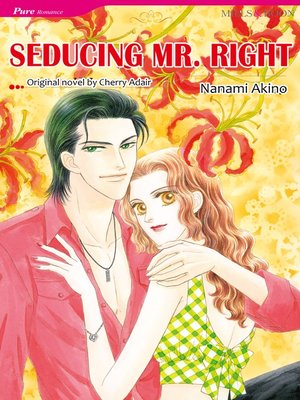 cover image of Seducing Mr. Right (Mills & Boon)